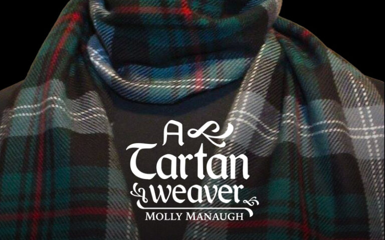 A tartan weaver, molly manaugh